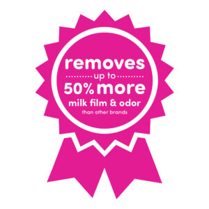 Removes up to 50% more milk film & odor