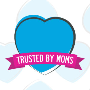 Trusted by Moms