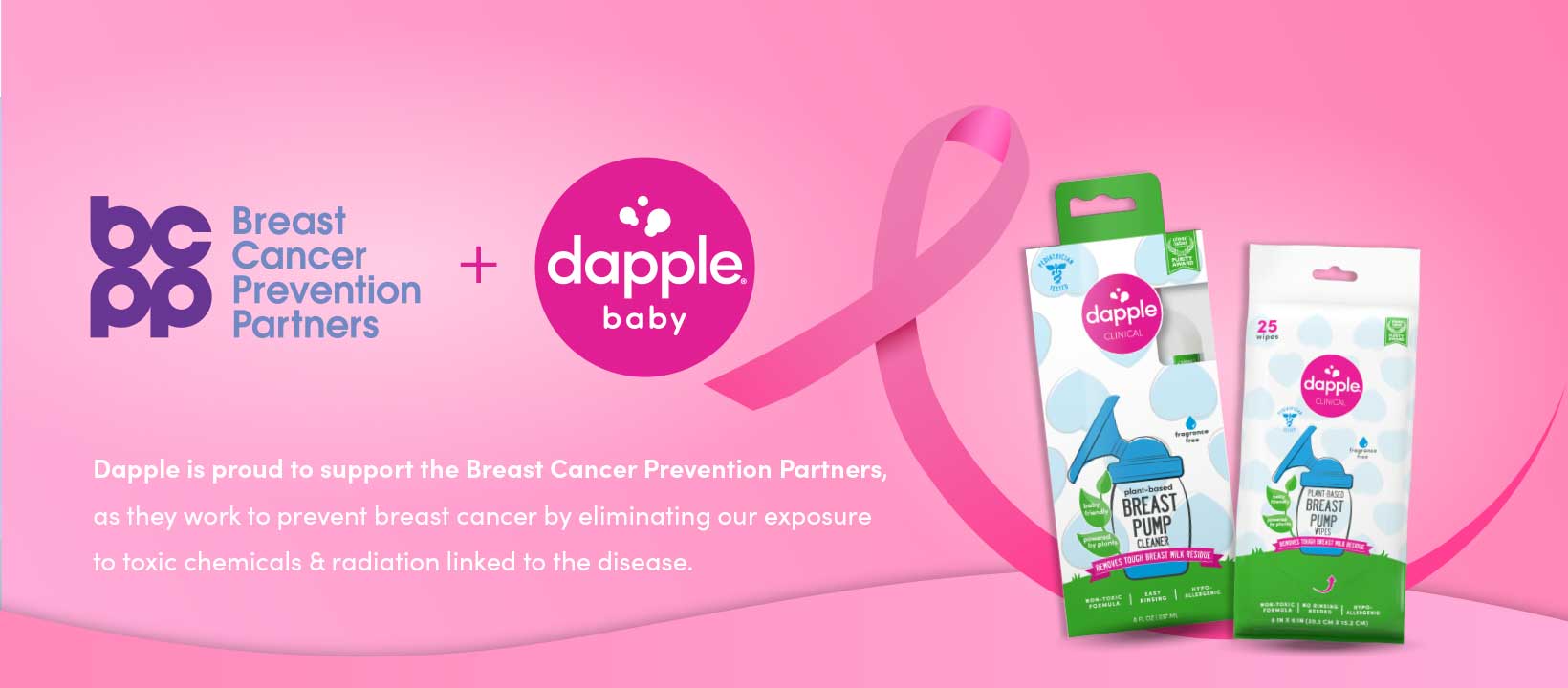 Dapple is proud to support the Breast Cancer Prevention Partners, as they work to prevent breast cancer by eliminating our exposure to toxic chemicals and radiation linked to the disease